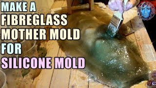 Make A Fibreglass Mother Mold For Silicone Mold [upl. by Ellerud]