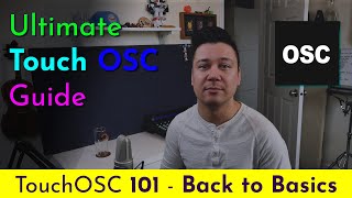 TouchOSC 101  Back to Basics Ultimate Guide to TouchOSC [upl. by Nylynnej109]