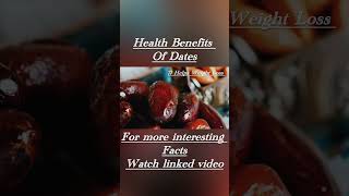 Weight Loss To Bone Health Dates Are Best To Include In Your Diet  Benefit Of Dates datesbenefits [upl. by Gala]