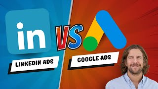 Google Ads vs LinkedIn Ads B2B Marketing [upl. by Suiratnauq184]