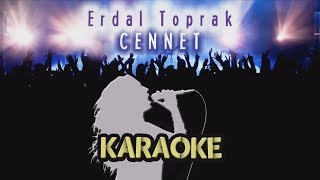 Erdal Toprak  Cennet Karaoke Video [upl. by Oiramad]