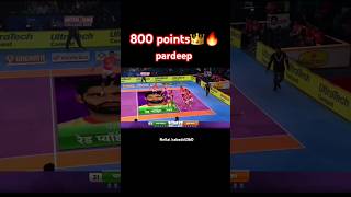 Fastest 800 points pardeep👑🔥 kabaddi360 kabaddishorts pkl pklseason11 prokabaddi indiansports [upl. by Ronna]