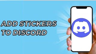 How to Add Stickers on Discord [upl. by Hareenum]