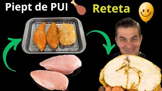 Reteta PIEPT de PUI la Cuptor cum pregatim PIEPTUL de PUI [upl. by Belinda]