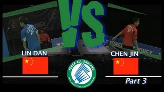 All England Lin Dan vs Chen Jin Part 3 [upl. by Yuri353]