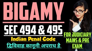 Section 494 and 495 of IPC explained with case laws  Bigamy in IPC explained with case laws [upl. by Niliak774]