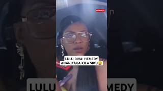 🤪LULU DIVA HEMEDY ANANITAKA KILA SIKU😝🙆🔥 viralvideo globaltv shortsvideo trending breaking [upl. by Stochmal]