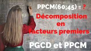 Calcul du PPCM par la décomposition en facteurs premiers en mathématiques [upl. by Jeni]