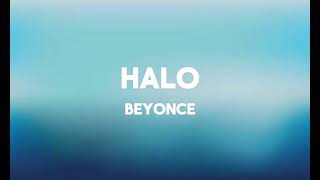 Halo  Beyoncé Lyrics [upl. by Yorztif]