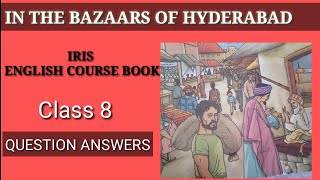 In the bazaars of Hyderabad question answers class 8 English literature [upl. by Fenella]