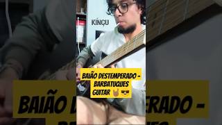 Baião DestemperadoBarbatuques 🤘🏽😎 guitar music barbatuques baiãodestemperado brasil samba [upl. by Ahtimat]