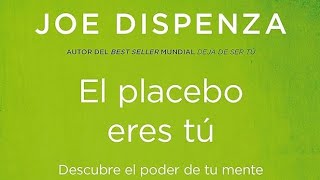 Audiolibro Joe Dispenza  El placebo eres tú Capítulos 1 y 2 [upl. by Remy]