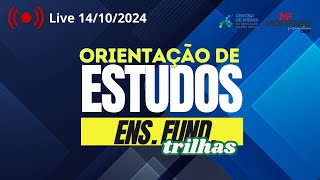 Orientação de Estudos do Ensino Fund trilhas  Live CMSP 14102024 [upl. by Cotter]