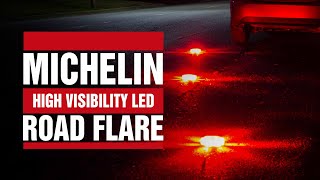 Michelin High Visibility LED Road Flare 0410  Advanced Automotive Safety [upl. by Bury643]