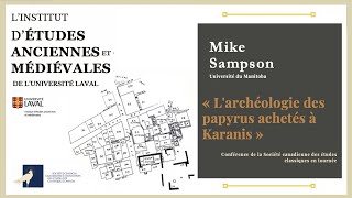 Mike Sampson  « Larchéologie des papyrus achetés à Karanis » [upl. by Yruj]