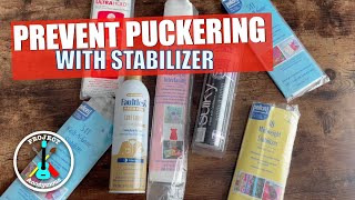 Tips to Prevent Puckering on Embroidery Using Stabilizer [upl. by Canada]