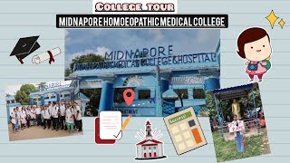 COLLEGE TOUR OF MIDNAPORE HOMOEOPATHIC MEDICAL COLLEGE WEST BENGAL [upl. by Denman]