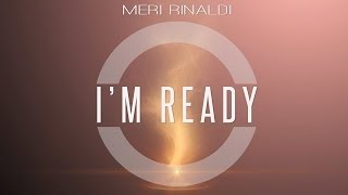 Meri Rinaldi  Im Ready KIZOMBA [upl. by Tucky678]