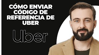 Cómo Enviar un Código de Referencia de Uber [upl. by Tilney198]