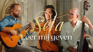 Leer mij Geven LIVE  Sela [upl. by Hairas]