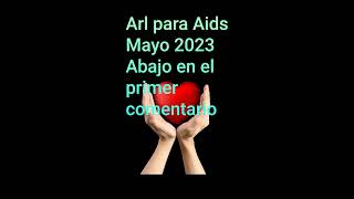 Arl para Aids Mayo 2023 [upl. by Ecurb]