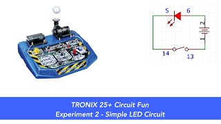 Tronex 25 Circuit fun Experiment 2  Simple LED circuit [upl. by Butch]