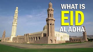 What is Eid Al Adha and Why Do Muslims Sacrifice [upl. by Eddy773]