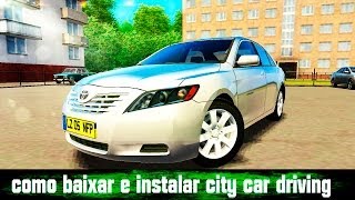 GC Gamer  como baixar e instalar city car driving 2013 [upl. by Atilahs]