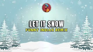 Let it Snow Funny Indian Christmas Remix  Vindaloo Singh [upl. by Etra]