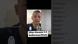 InterVenezia 10 pagelle e commento Sofferenza finale per I nerazzurri decide Lautaro [upl. by Denny136]