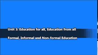 unit 3 Formal NonFormal and Informal Education [upl. by Attaynek]