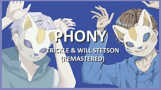 Phony  Trickle x Will Stetson English Cover REMASTERED [upl. by Tjader]