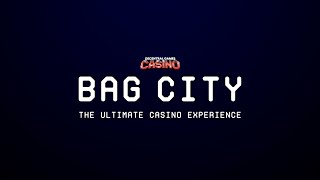 Bag City The Worlds Most Immersive Online Casino [upl. by Notlrac]