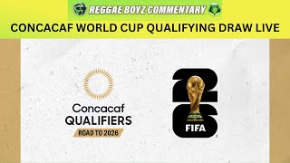 2026 CONCACAF World Cup Qualifying Draw Live  Jamaica  Pot 1 June 2024 June 2025  SeptNov 2025 [upl. by Connelly]