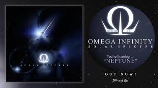 Omega Infinity  Neptune Official Track [upl. by Esinnej]