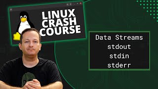 Linux Crash Course  Data Streams stdin stdout amp stderr [upl. by Freeborn]