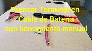 Prensando Terminal en Cable de Batería con Herramienta Manual [upl. by Ranson373]