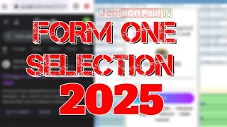 FORM ONE SELECTION 2025 SHULE WALIZOPANGIWA KIDATO CHA KWANZA 2025 [upl. by Svetlana]