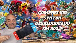 COMPREI UM NINTENDO SWITCH DESBLOQUEADO EM 2024 [upl. by Fabron]