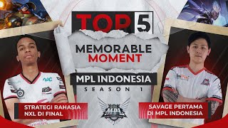 TOP 5 MEMORABLE MOMENT MPL INDONESIA SEASON 1 [upl. by Esiahc]