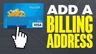 How To Add a Billing Address To a Visa Gift Card 2024 [upl. by Gaudet820]