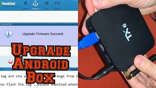 Android Box Upgrade Firmware  TX6  Easy Way to Upgrade [upl. by Zelma]