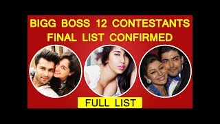 Bigg Boss 12 Contestants List Confirmed 2018 [upl. by Mercuri]