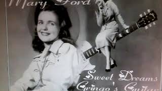 Mary Ford  Sweet Dreams amp Gringos Guitar 1967 [upl. by Lamphere]