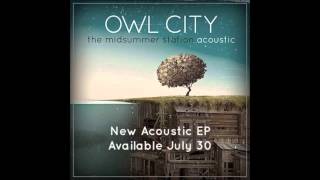 Owl City  Shooting Star Acoustic [upl. by Nivrek]