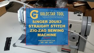 Product Showcase  Singer 20U83 ZigZag Industrial Sewing Machine Goldstartoolcom  8008684419 [upl. by Ebaj]