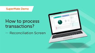 SuperMate Demo  How to process transactions Reconciliation Screen [upl. by Possing248]