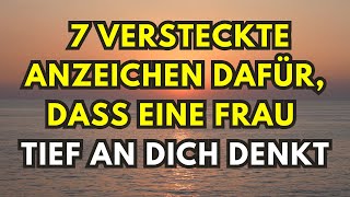 7 versteckte Anzeichen dafür dass eine Frau tief an dich denkt [upl. by Ardnic]