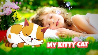 My Kitty Cat  Nursery Rhymes amp Kids Songs [upl. by Nesyt]