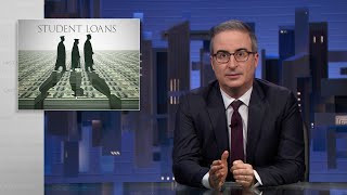 Student Loans Last Week Tonight with John Oliver HBO [upl. by Kramnhoj]